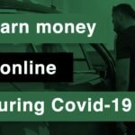 Make Money Online During COVID-19 Pandemic